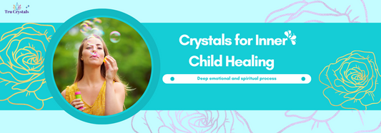How to Use Crystals for Inner Child Healing