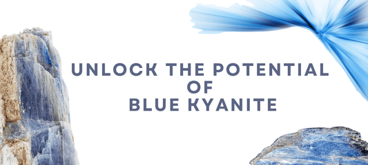 Unlock the Potential of Blue Kyanite
