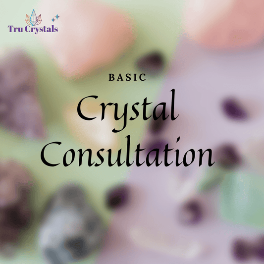 Crystal Consultation - (Conducted Online Via Phone/Whatsapp Call)